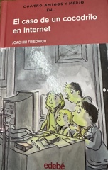 El caso de un cocodrilo en internet (ilustrado) Image Cover