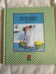 ¡No me quiero ir a la cama! Image Cover