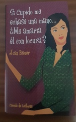 Si Cupido me echase una mnano... ¿me amaría él con locura? Image Cover