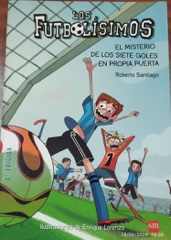 Los futbolísimos: El misterio de los siete goles en propia puerta Image Cover