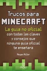 Trucos para Minecraft: La guía no oficial con todas las claves y consejos que ninguna guía oficial te enseñará Image Cover