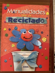 Manualidades. Taller de reciclado (Adivinanzas, chistes...) Image Cover