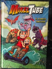 MikelTube El planeta Dinotrón Image Cover