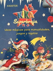 Kika Superbruja, especial Navidad: ideas mágicas para manualidades, juegos y regalos Image Cover