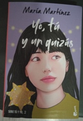 Yo, tú y un quizás: Serie tú y yo, 2 (Novela, Band 2) Image Cover