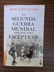 La Segunda Guerra Mundial contada para escépticos Image Cover