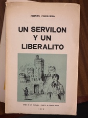 Un servilón y un liberalito: o, Tres almas de Dios Image Cover
