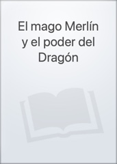 El mago Merlín y el poder del Dragón Image Cover