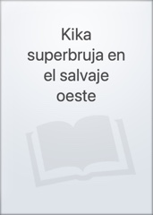 Kika superbruja en el salvaje oeste Image Cover