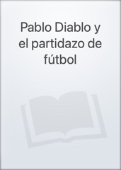 Pablo Diablo y el partidazo de fútbol Image Cover