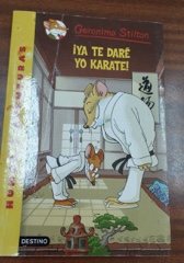 Geronimo Stilton: ¡Ya te daré yo Karate! Image Cover