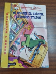 Geronimo Stilton: Mi nombre es Stilton Image Cover