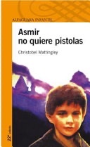 Asmir No Quiere Pistolas Image Cover