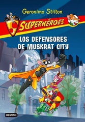 Los defensores de Muskrat city (Geronimo Stilton) Image Cover