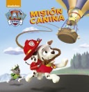 Misión canina (Paw Patrol. Primeras lecturas 2) Image Cover