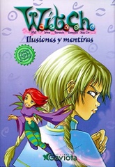 Ilusiones y mentiras (Las aventuras de W.I.T.C.H.) Image Cover